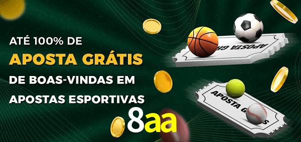 8aa Ate 100% de Aposta Gratis